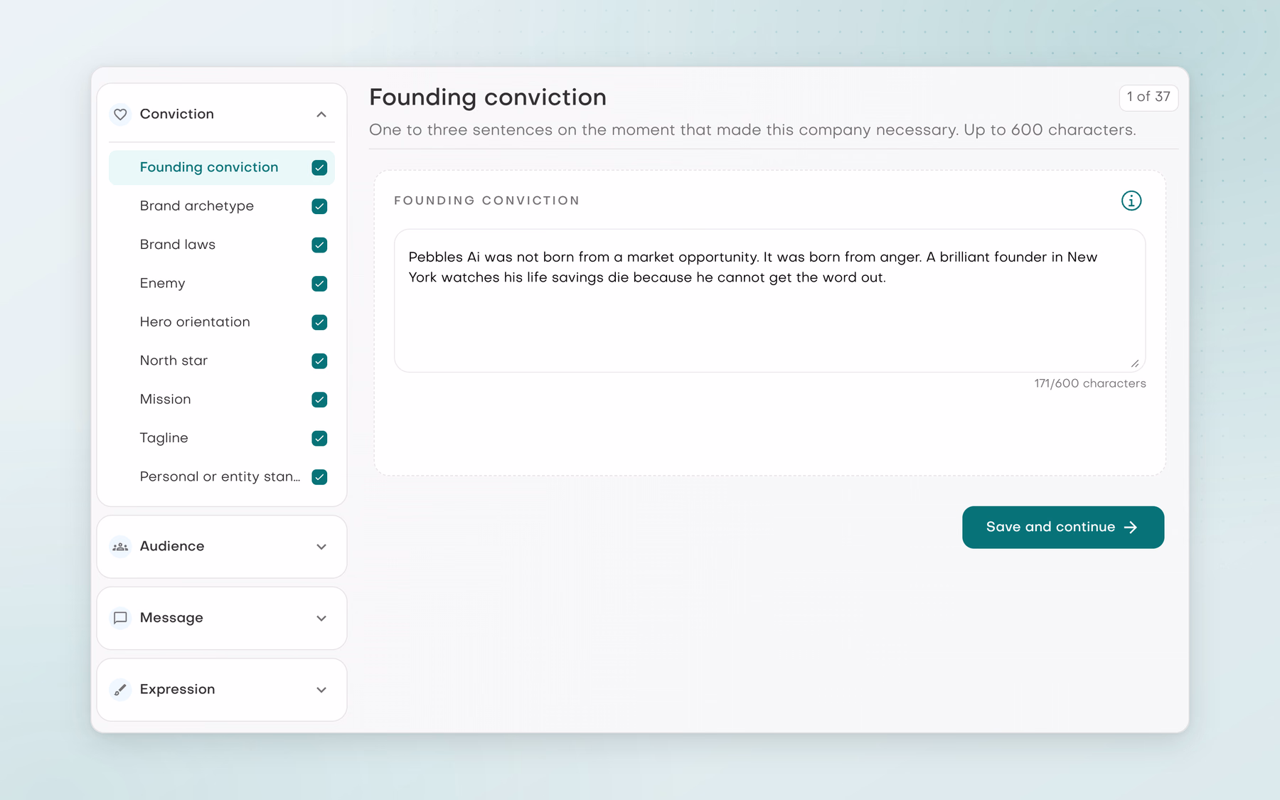 Company Intel Brand voice editor with nine completed Conviction sections, the Audience, Message and Expression groups, and the Founding conviction answer for Pebbles Ai.