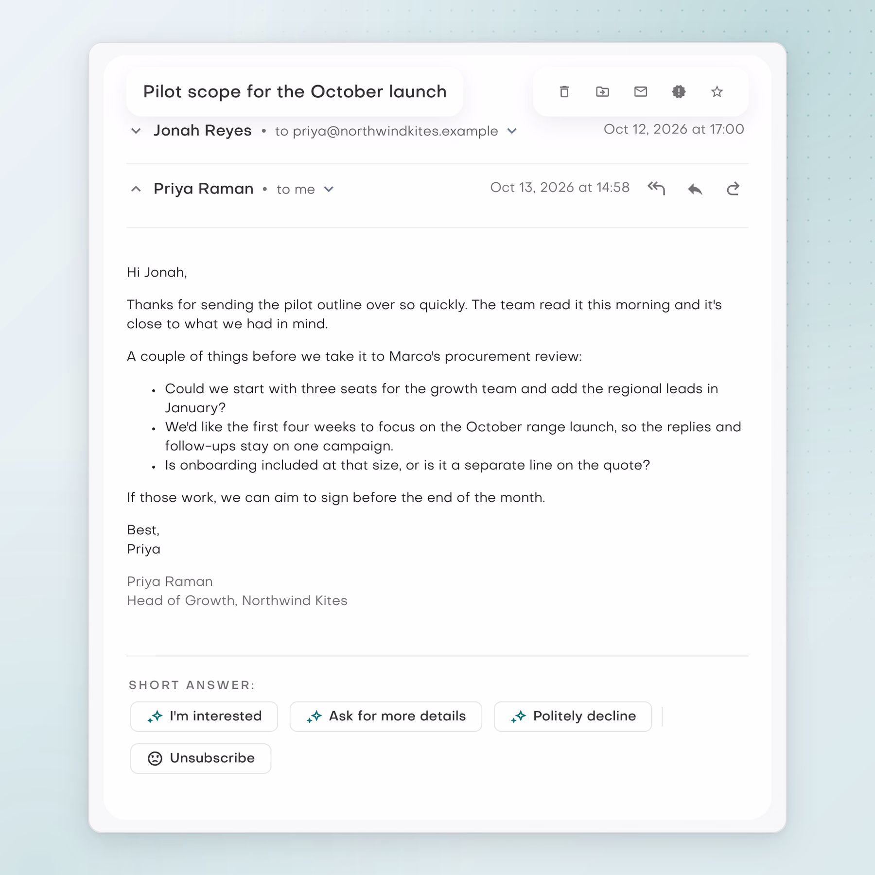 Email from Priya Raman at Northwind Kites asking three questions about the pilot, with the Short answer options I'm interested, Ask for more details, Politely decline and Unsubscribe.